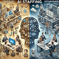 AI Staffing for Startups vs. Established Companies: What’s the Difference?